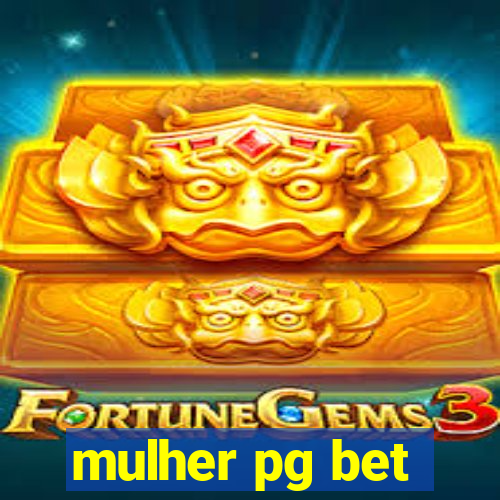 mulher pg bet